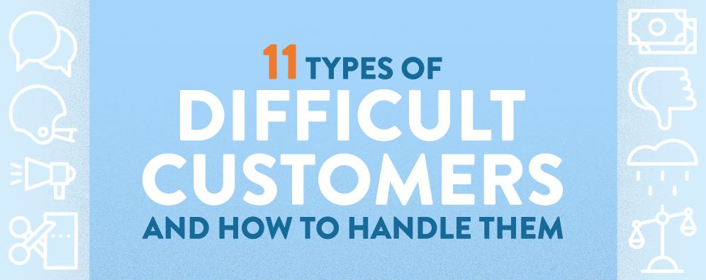 11 Types of Difficult Customersq