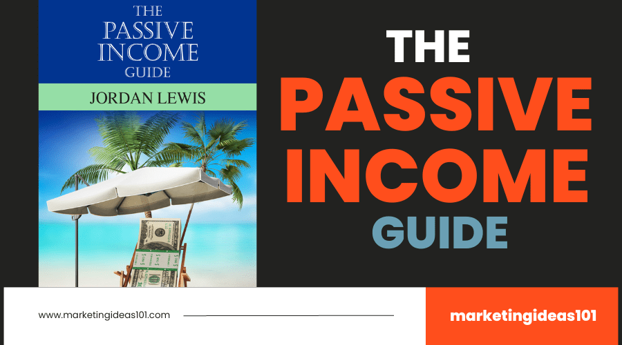The Passive income guide